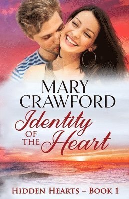 Mary Crawford - Identity of the Heart, Häftad