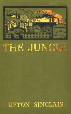 Upton Sinclair - Jungle, Inbunden