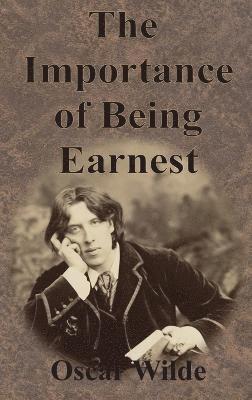 Oscar Wilde - Importance of Being Earnest, Inbunden