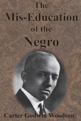 Mis-Education of the Negro 1