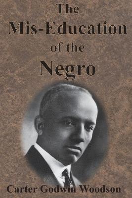 The Mis-Education of the Negro 1