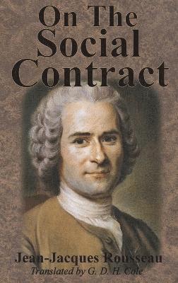 Jean-Jacques Rousseau - On The Social Contract, Inbunden