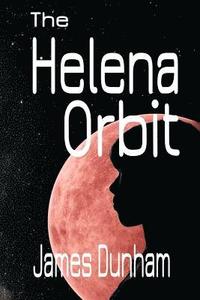 bokomslag The Helena Orbit