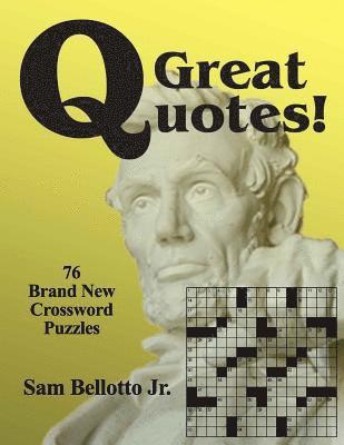 Great Quotes: 76 Brand New Crossword Puzzles 1