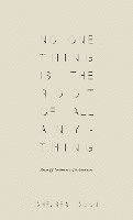 bokomslag No One Thing is the Root of All Anything