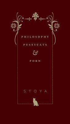 bokomslag Philosophy, Pussycats, & Porn