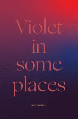 Violet in Some Places 1