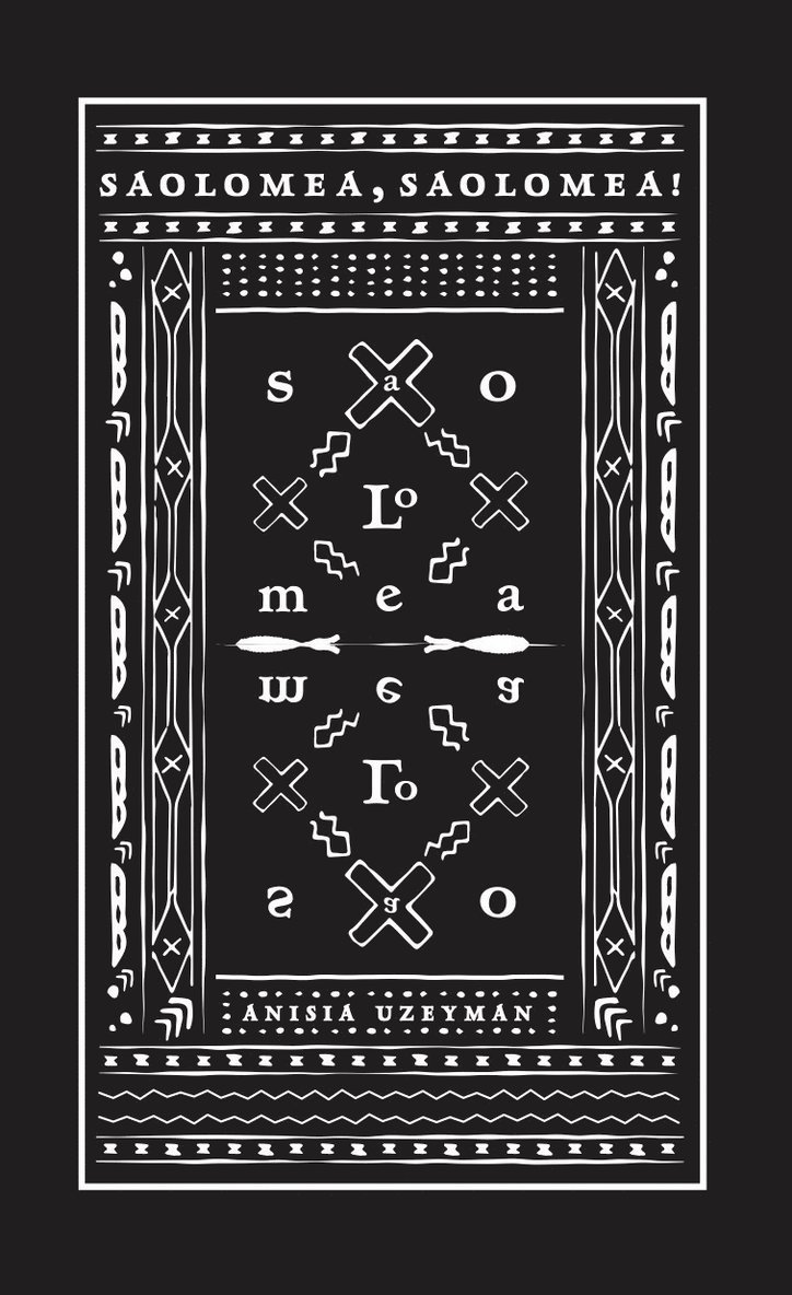 Anisia Uzeyman - Saolomea, Saolomea!, Häftad