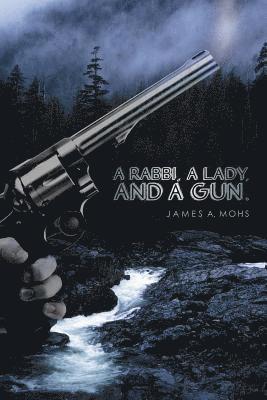 bokomslag Rabbi, a Lady, and a Gun