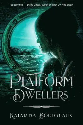 Katarina Boudreaux - Platform Dwellers, Häftad. Tillgänglighet: Lägg i varukorg
