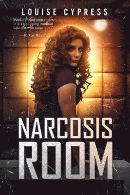 Louise Cypress - Narcosis Room, Häftad