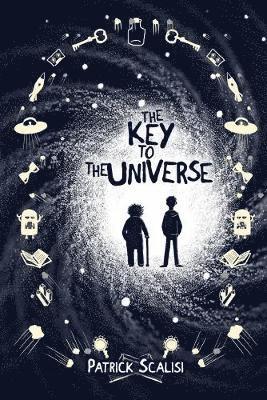 Patrick Scalisi - Key to the Universe, Häftad