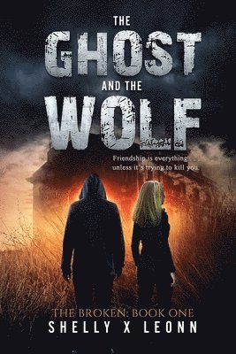Shelly X Leonn, Shelly X. Leonn - Ghost and the Wolf, Häftad