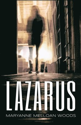 Maryanne Melloan Woods - Lazarus, Häftad. Tillgänglighet: Lägg i varukorg