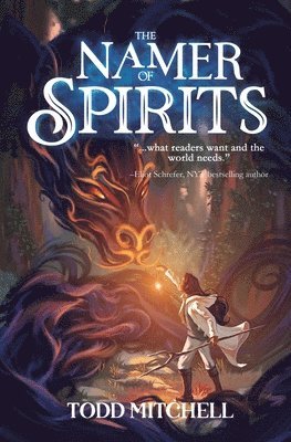 Todd Mitchell - Namer of Spirits, Häftad