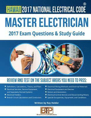 Ray Holder, Brown Technical Publications - Hawaii 2017 Master Electrician Study Guide, Häftad