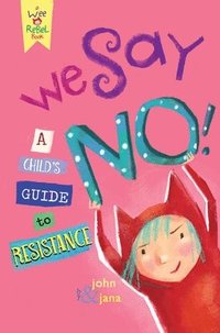 bokomslag We Say NO!