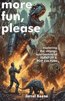 More Fun, Please: Exploring the Strange Intersection of Identity and Pop Cuture