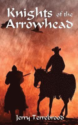 Knights of the Arrowhead 1