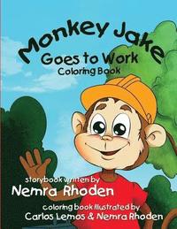 bokomslag Monkey Jake Goes to Work Coloring Book: Coloring Book