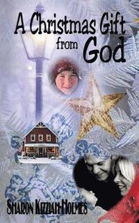 bokomslag A Christmas Gift from God