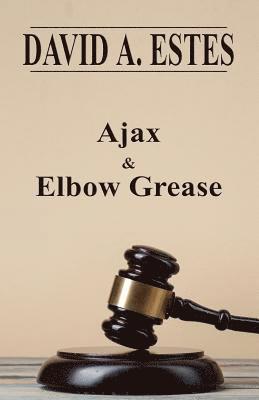 bokomslag Ajax & Elbow Grease