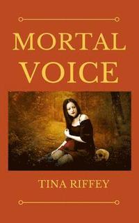 bokomslag Mortal Voice
