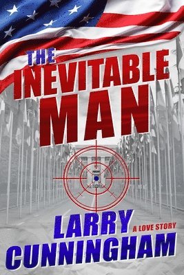 bokomslag The Inevitable Man: A Love Story