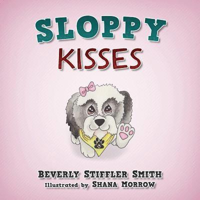 Sloppy Kisses 1