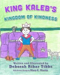 bokomslag King Kaleb's Kingdom of Kindness