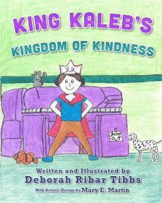 bokomslag King Kaleb's Kingdom of Kindness