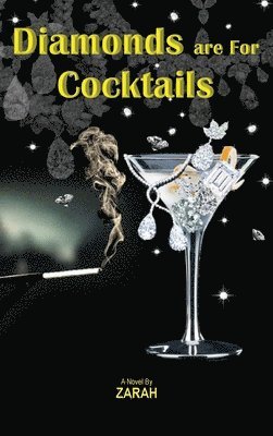 Diamonds are For Cocktails 1
