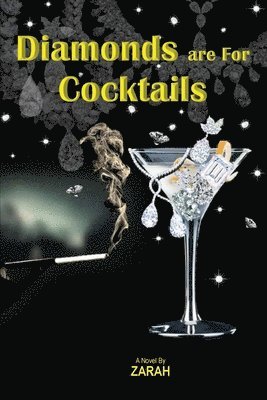 Diamonds are For Cocktails 1