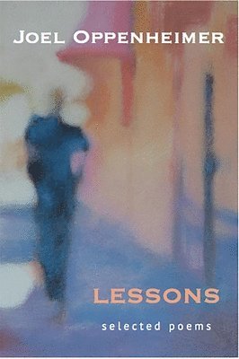 bokomslag Lessons: Selected Poems