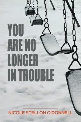 You Are No Longer in Trouble 1