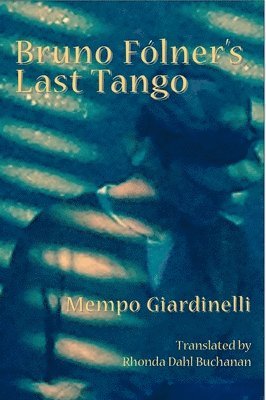 Bruno Folner's Last Tango 1