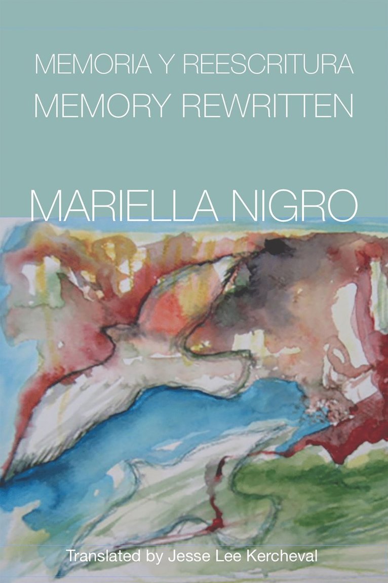 Mariella Nigro - Memory Rewritten, Häftad