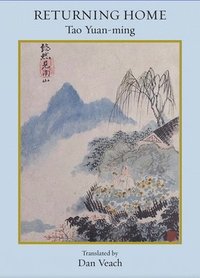 bokomslag Returning Home: Poems of Tao Yuan-Ming