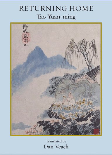 Tao Yuan-Ming - Returning Home: Poems of Tao Yuan-Ming, Häftad