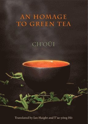 bokomslag An Homage to Green Tea
