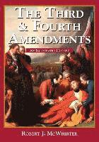 The Third and Fourth Amendments: An Illustrated History 1