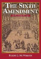 The Sixth Amendment: An Illustrated History 1