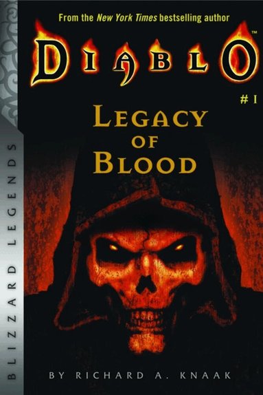 Richard A. Knaak - Diablo: Legacy of Blood, Häftad