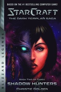 bokomslag StarCraft: The Dark Templar Saga Book Two