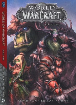 Walter Simonson - World of Warcraft: Book One, Inbunden