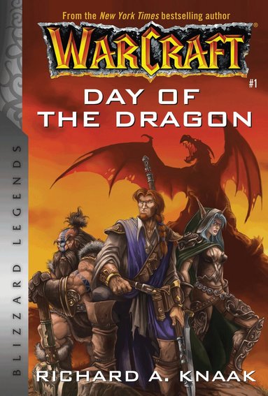 Richard A. Knaak - Warcraft: Day of the Dragon, Häftad