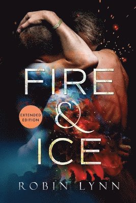 Fire & Ice (Extended Edition) 1