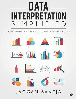 bokomslag Data Interpretation Simplified: (a Very Useful Book for All Competition Examinations)