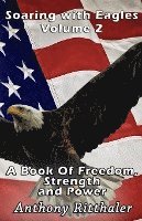 Anthony J. Ritthaler, Anthony J Ritthaler - Soaring With Eagles Volume 2, Häftad