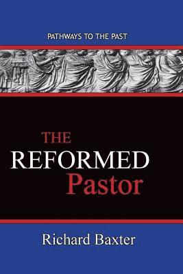 The Reformed Pastor 1